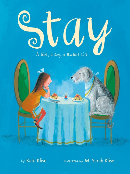 Title details for Stay by Kate Klise - Available